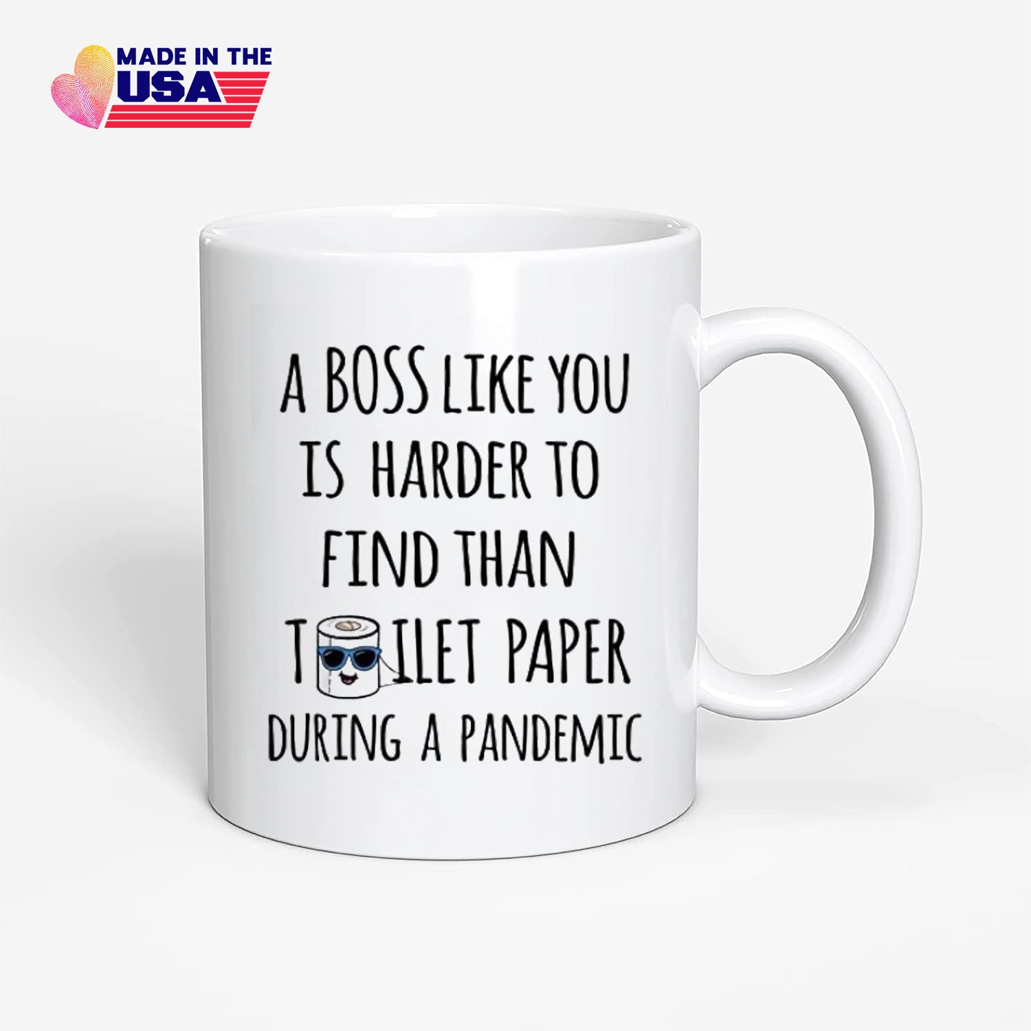 A Boss Like You Is Harder To Find Than Toilet Paper During A Pandemic Coffee Mug, Funny Unique Gift Mugs, Gift for your boss