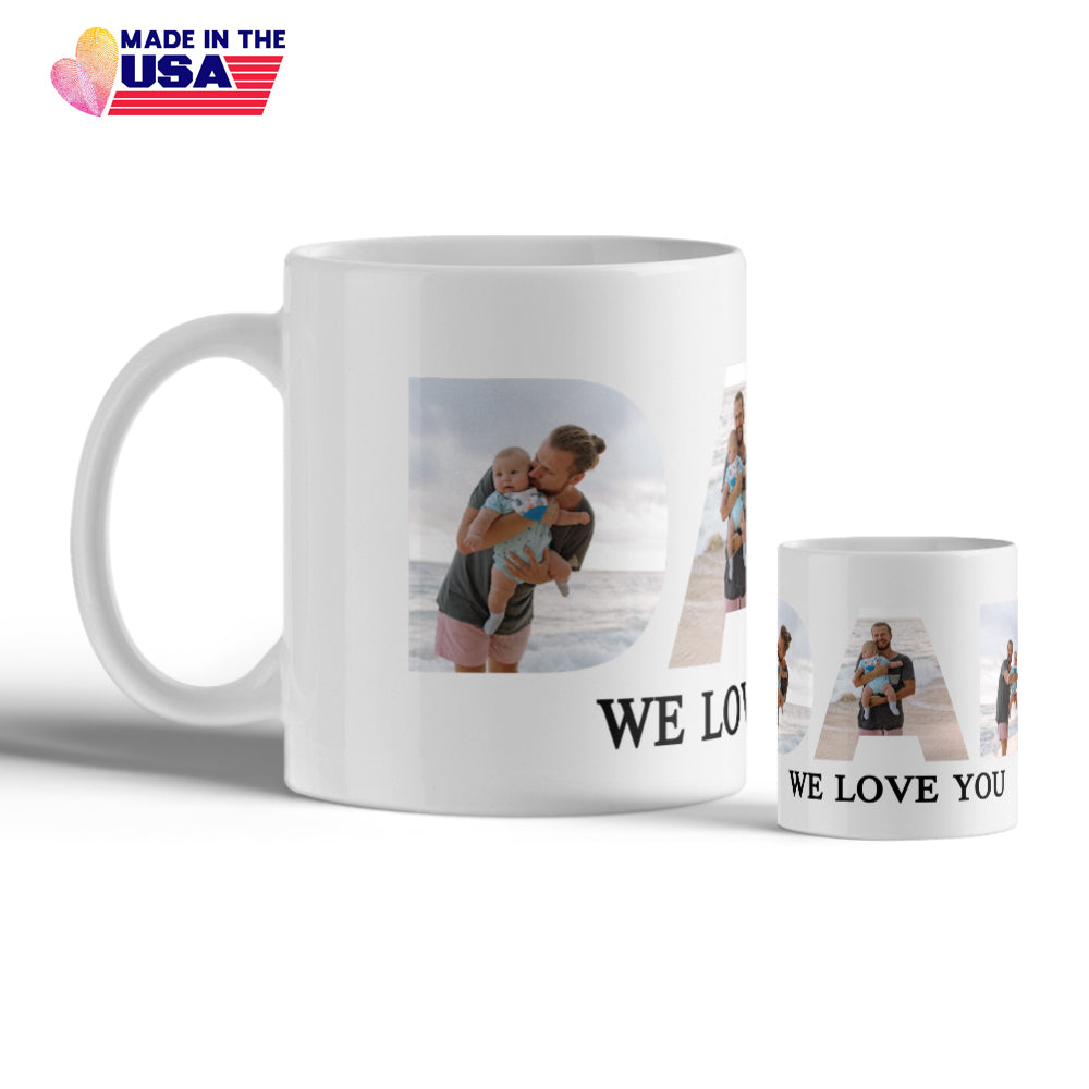 Dad We Love You, Personalized gifts custom gift mug with 3 photos,Gift for father from son, daughter