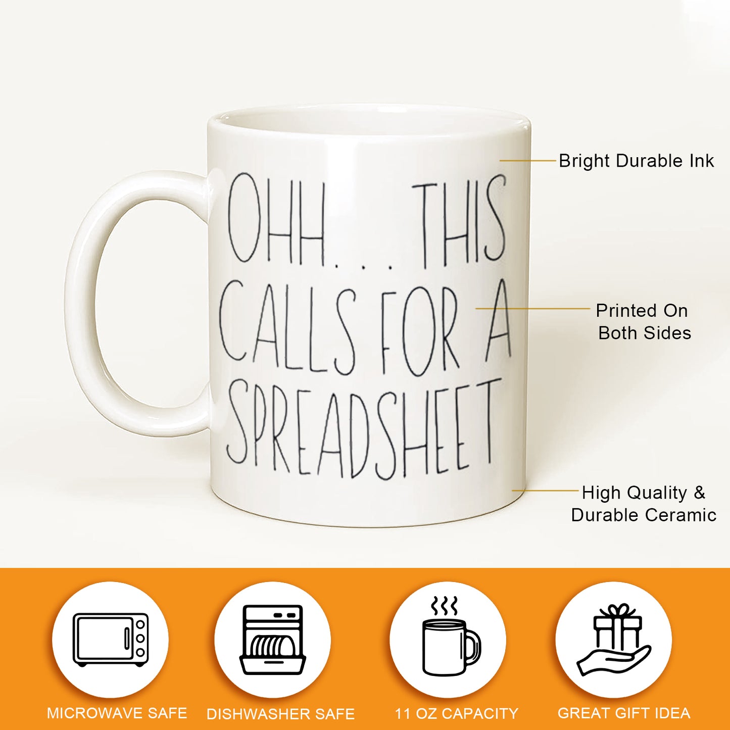 Ohh this calls for a Spreadsheet, Office Mug ,Gift for your colleague and friends, Accountant mug