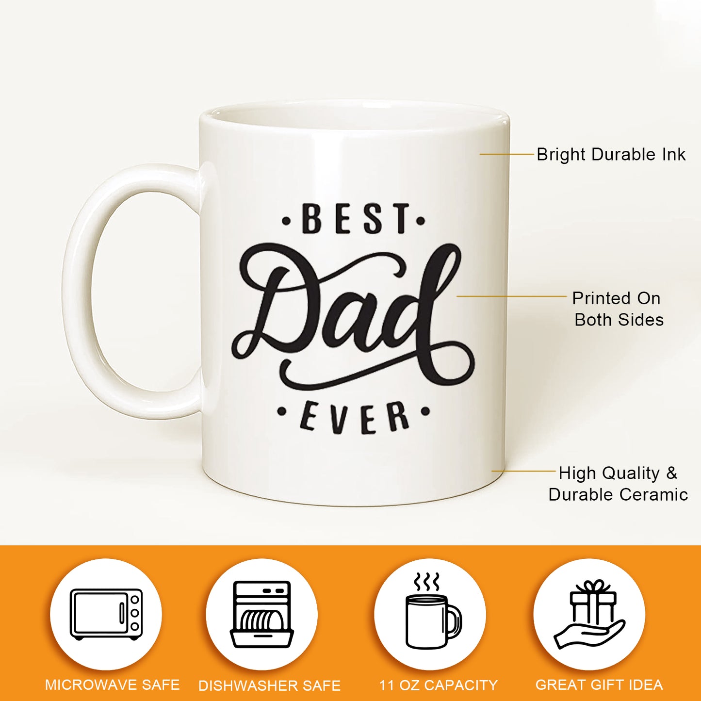Best Dad Ever Coffee Mug, Best Dad Gifts from Daughter, Son, Wife, Kids, Unique Father's Day Gifts for Dad