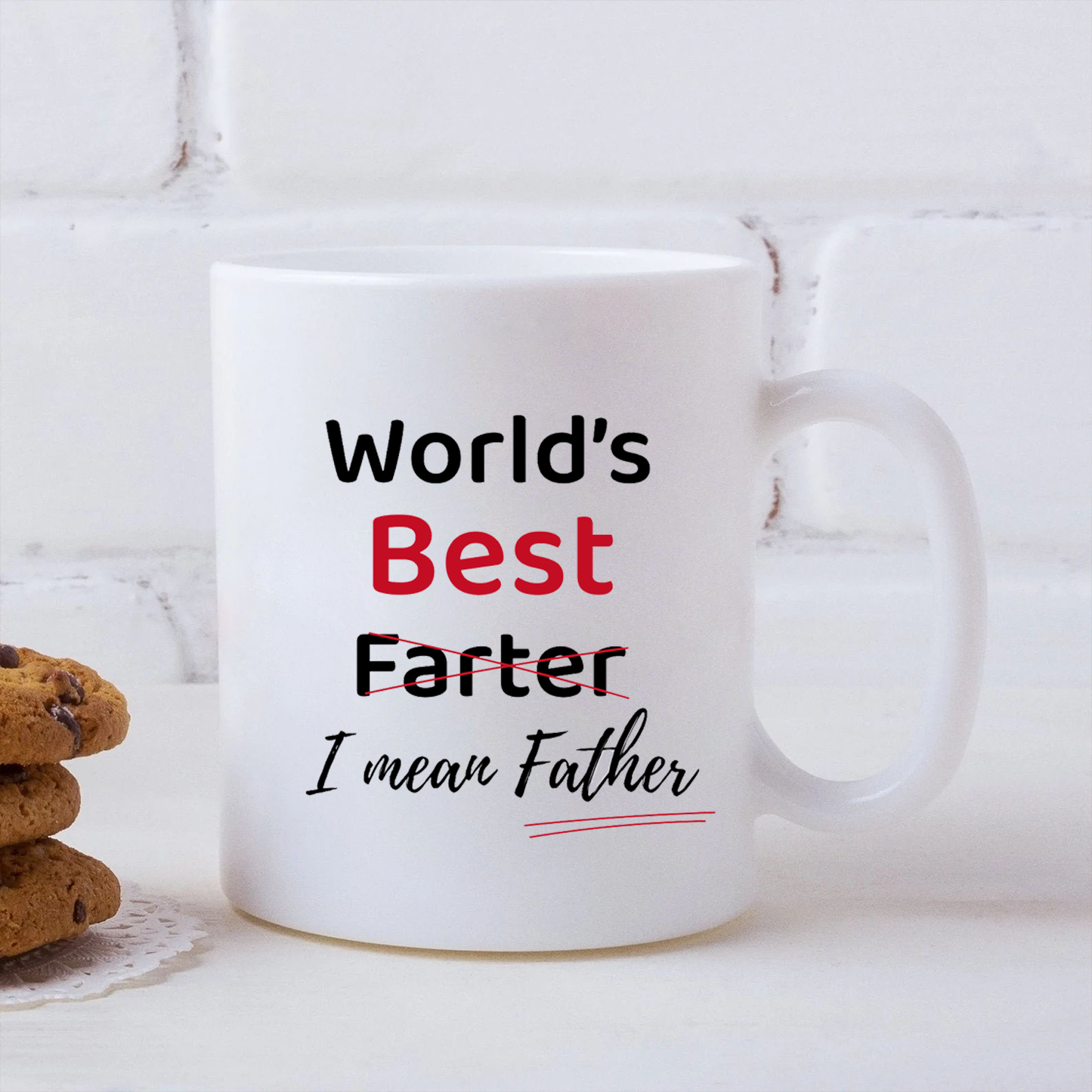 World's Best Fa I mean Father Mug-Gift for Dad Birthday Father's Day From Son or Daughter