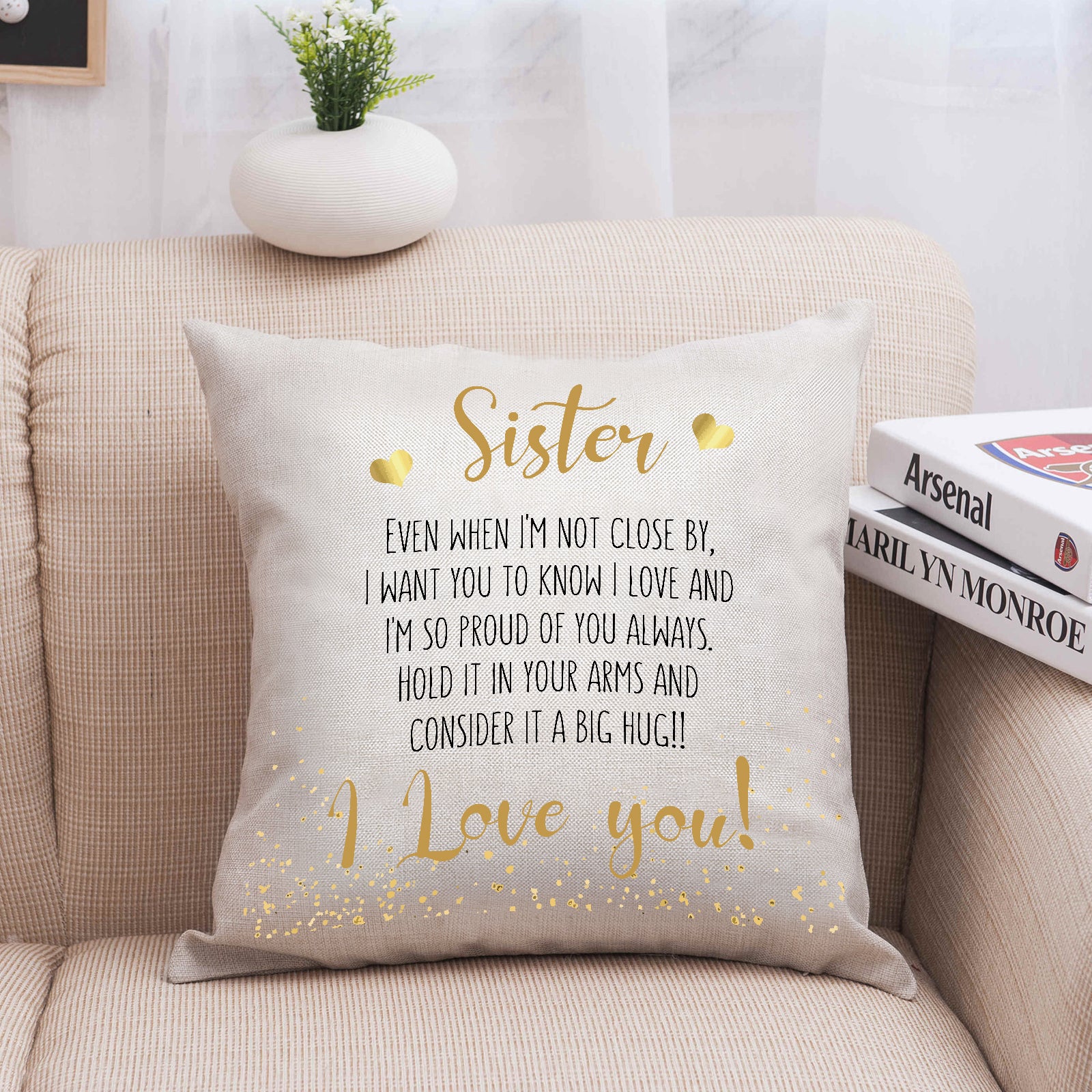 Sister I Love You!Words to sisters written on the throw pillow,Gift for Sister birthday