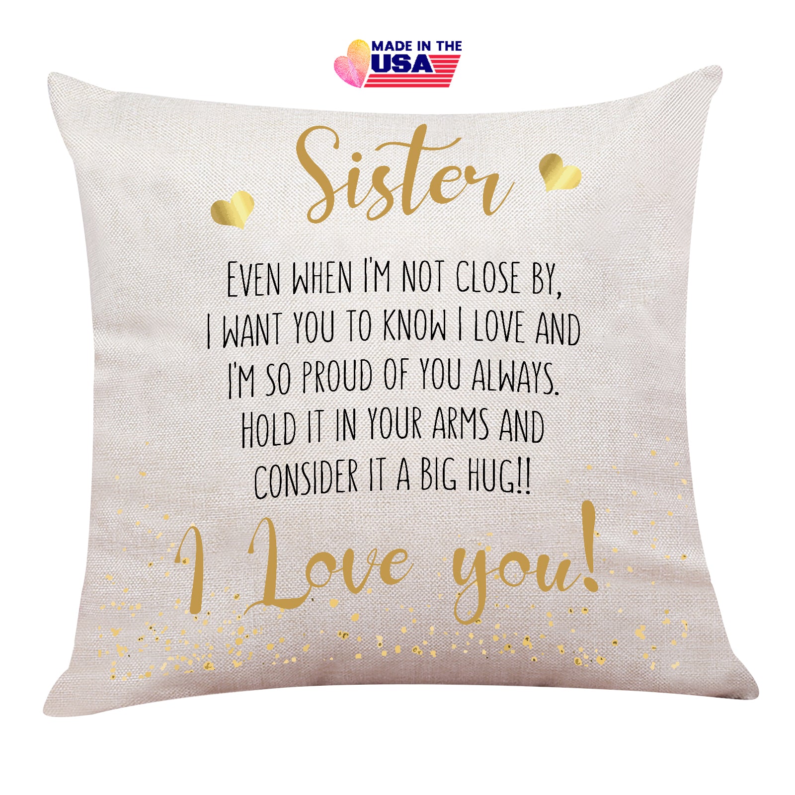 Sister I Love You!Words to sisters written on the throw pillow,Gift for Sister birthday