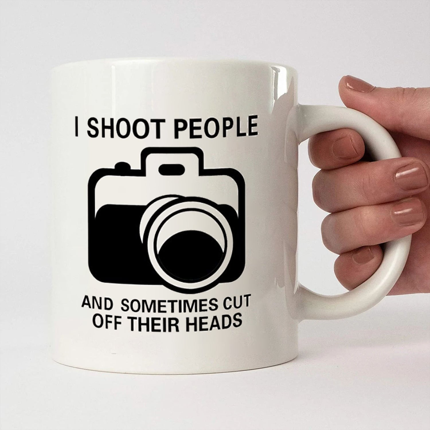 I shoot people and sometime I cut off their heads, Funny Photographer Coffee Mug, Gift for photographer