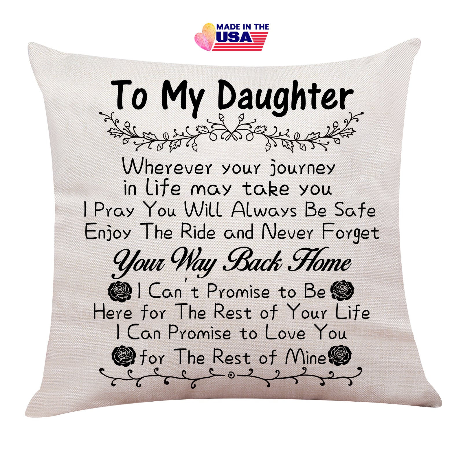 To My Daughter  You Way Back Home,Throw pillow gift for daughter birthday from mom