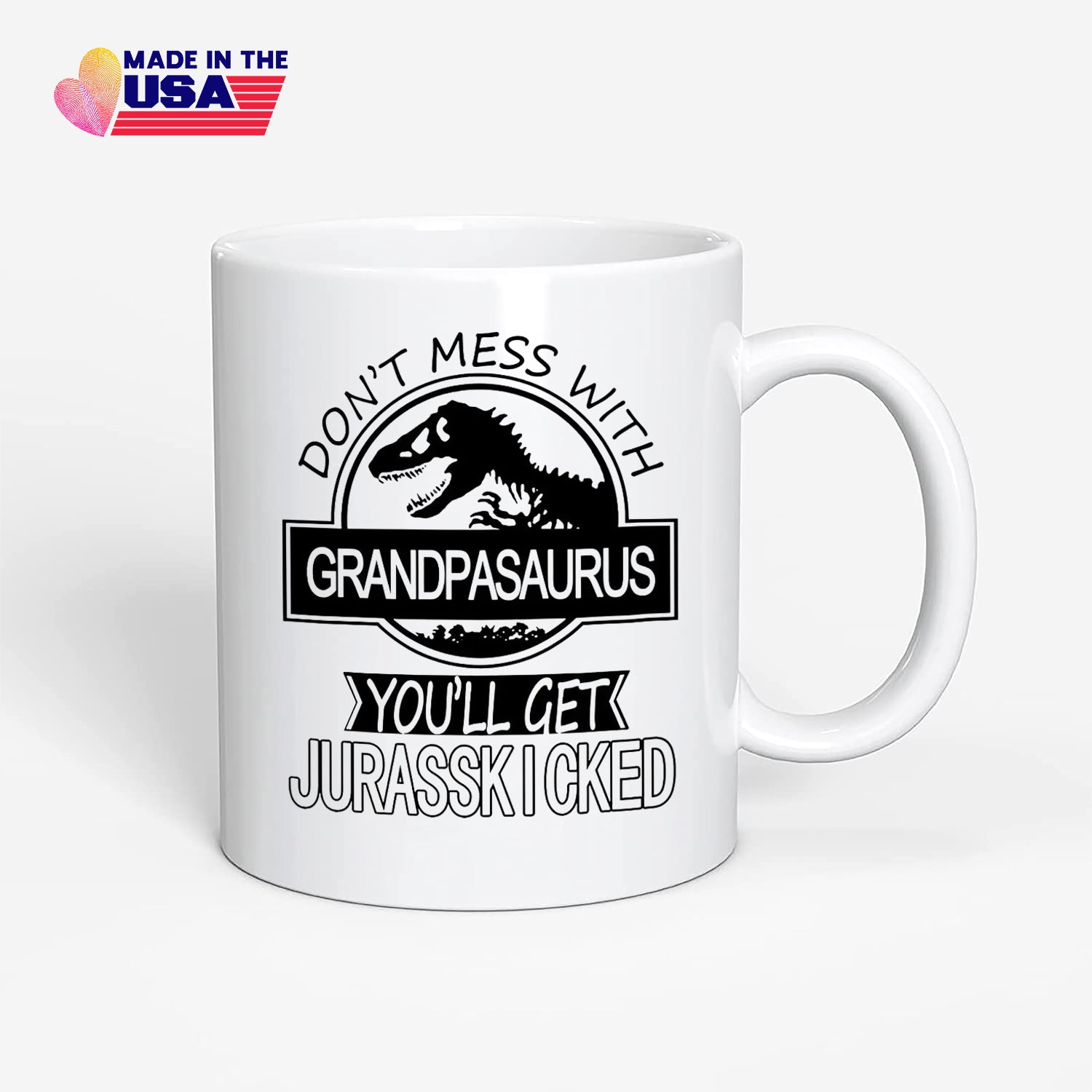 Don't Mess with Grandpasaurus You'll Get Jurasskicked Mug, Christmas Day Gifts for Grandpa from Granddaughter Grandson