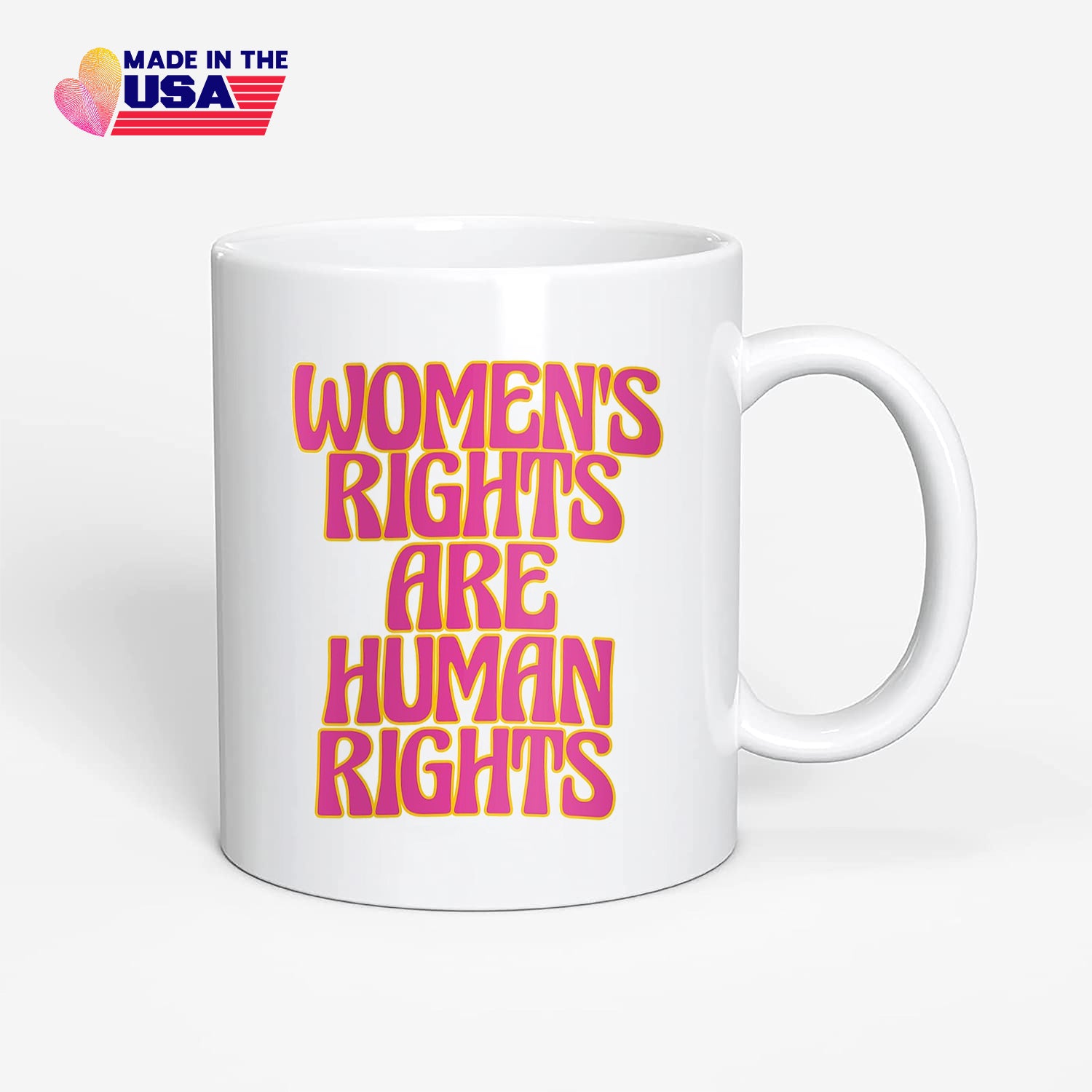 Women's rights are human rights, Women's Equality Day Gift for you sister, Feminist coffee mug