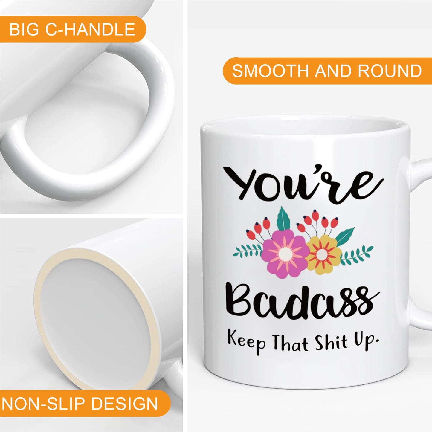 You're Badass, keep that shit up-funny coffee mug, Gift for your friend, brother, sister, son or daughter