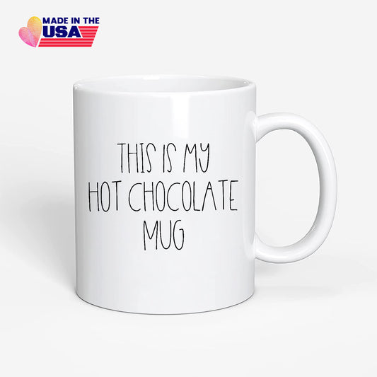 This Is My Hot Chocolate mug,  Hot Chocolate Mug, Cocoa Cup, Stocking Stuffer, Christmas Gift, Fun Gift