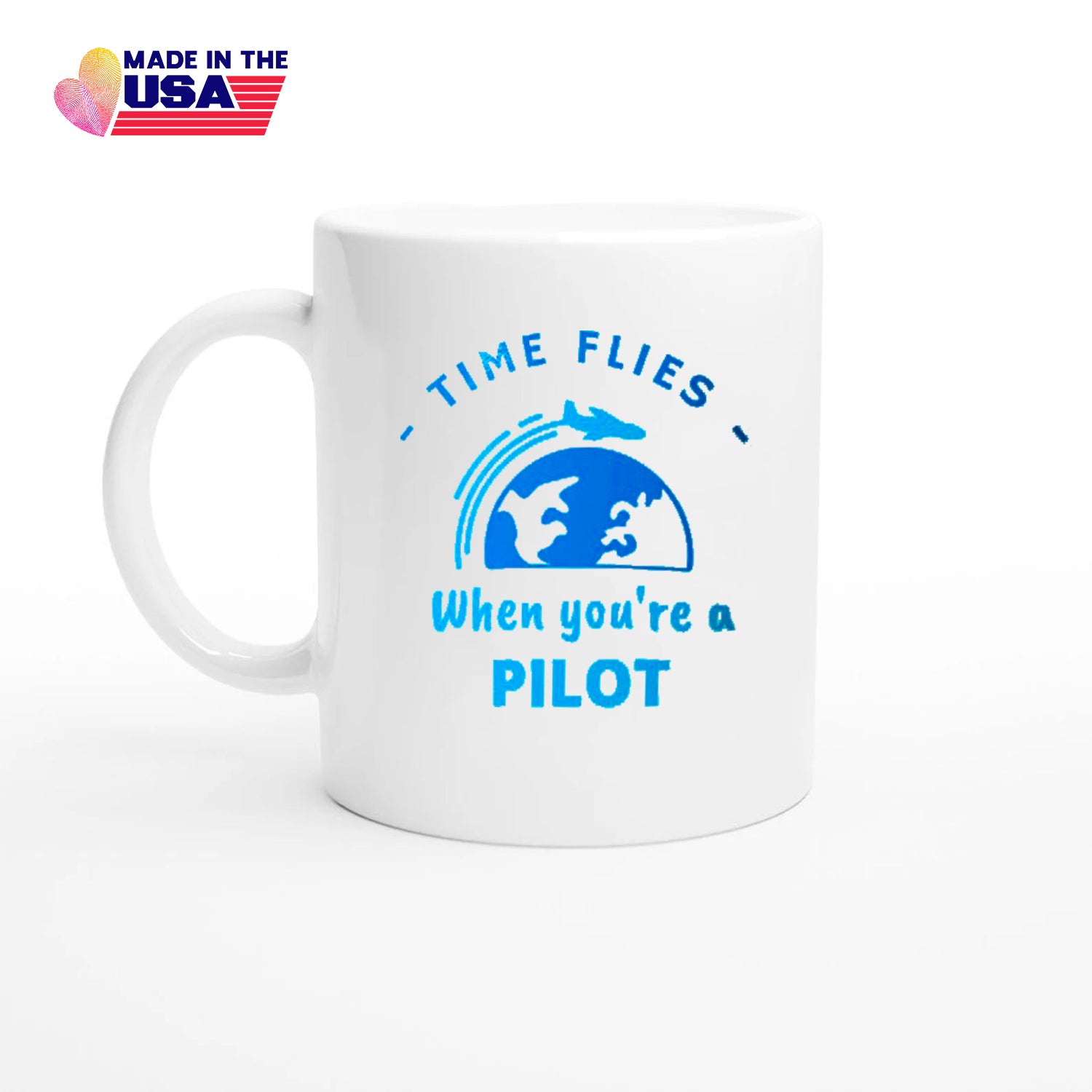 Time Flies When You're A Pilot, National Aviation Day‘s gift, Pilot Mug, Gift For Pilot, Funny Pilot Gift, Pilot Presents, Aviation Gift, Private Pilot