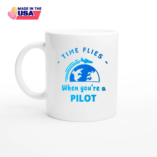 Time Flies When You're A Pilot, National Aviation Day‘s gift, Pilot Mug, Gift For Pilot, Funny Pilot Gift, Pilot Presents, Aviation Gift, Private Pilot