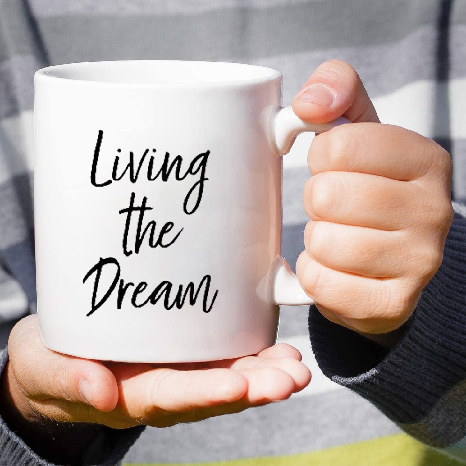 Living the Dream Coffee Mug-Funny gift for friends birthday, Gift for son and daughter from parents