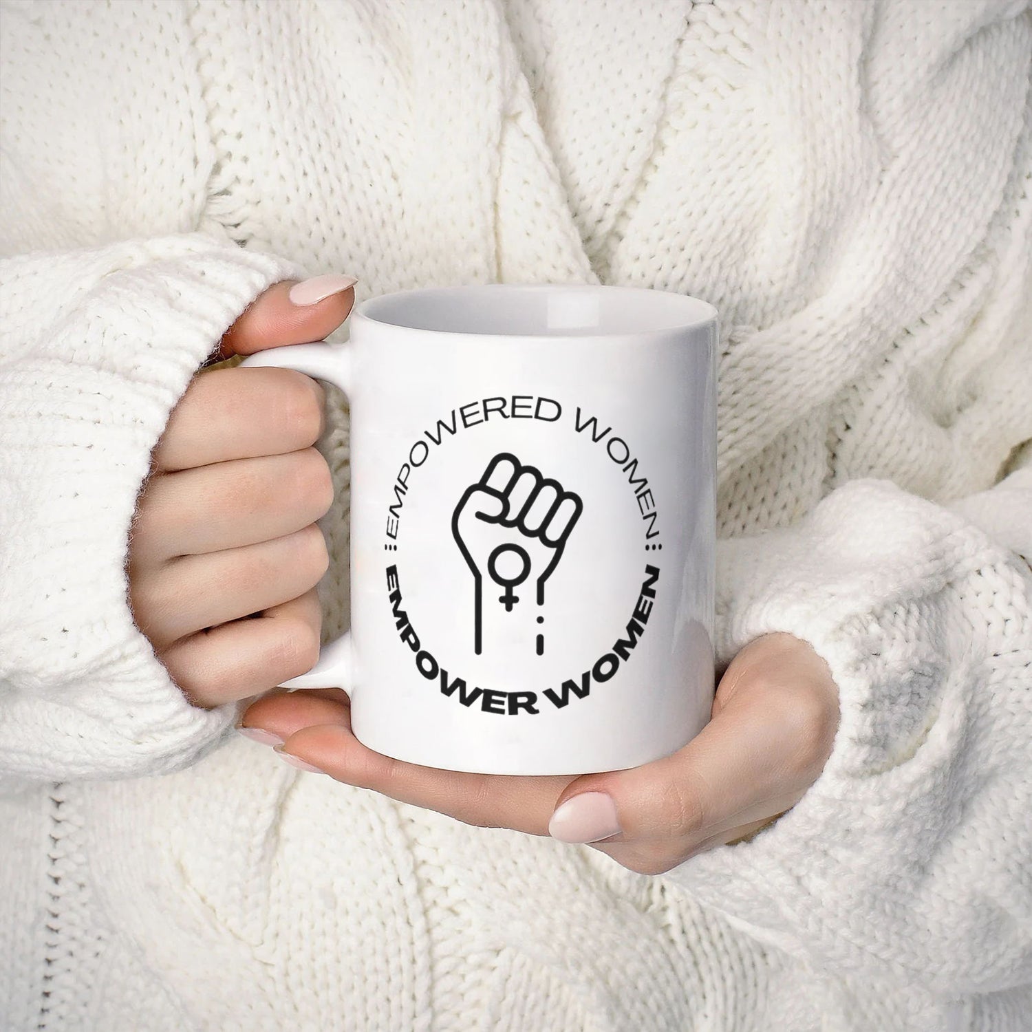 Empowered Women Coffee Mug, Women's Equality Day Gift for you sister, Feminist coffee mug