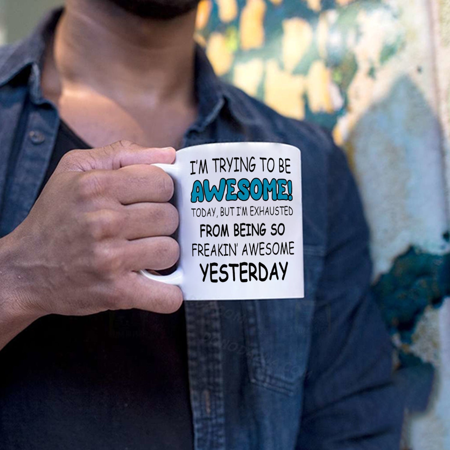 I'm trying to be awesome, Funny Coffee Mug for your friends, brother, sister, son or daughter