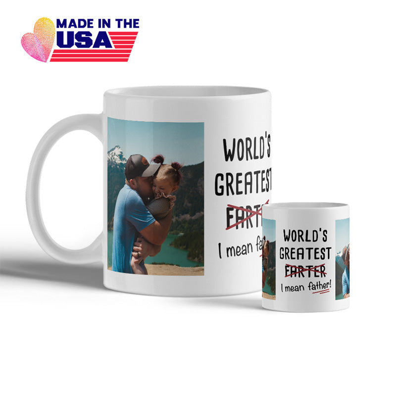 World 's greatest farter, I mean father, Personalized gifts custom gift mug with 2 photos,Gift for Dad