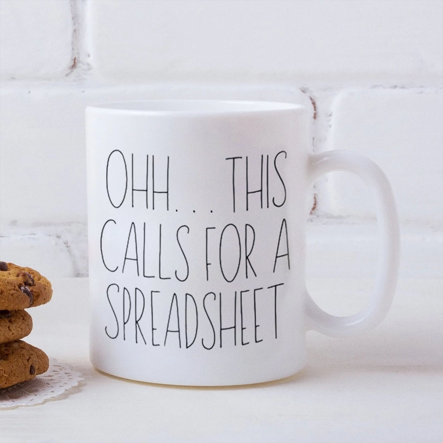 Ohh this calls for a Spreadsheet, Office Mug ,Gift for your colleague and friends, Accountant mug