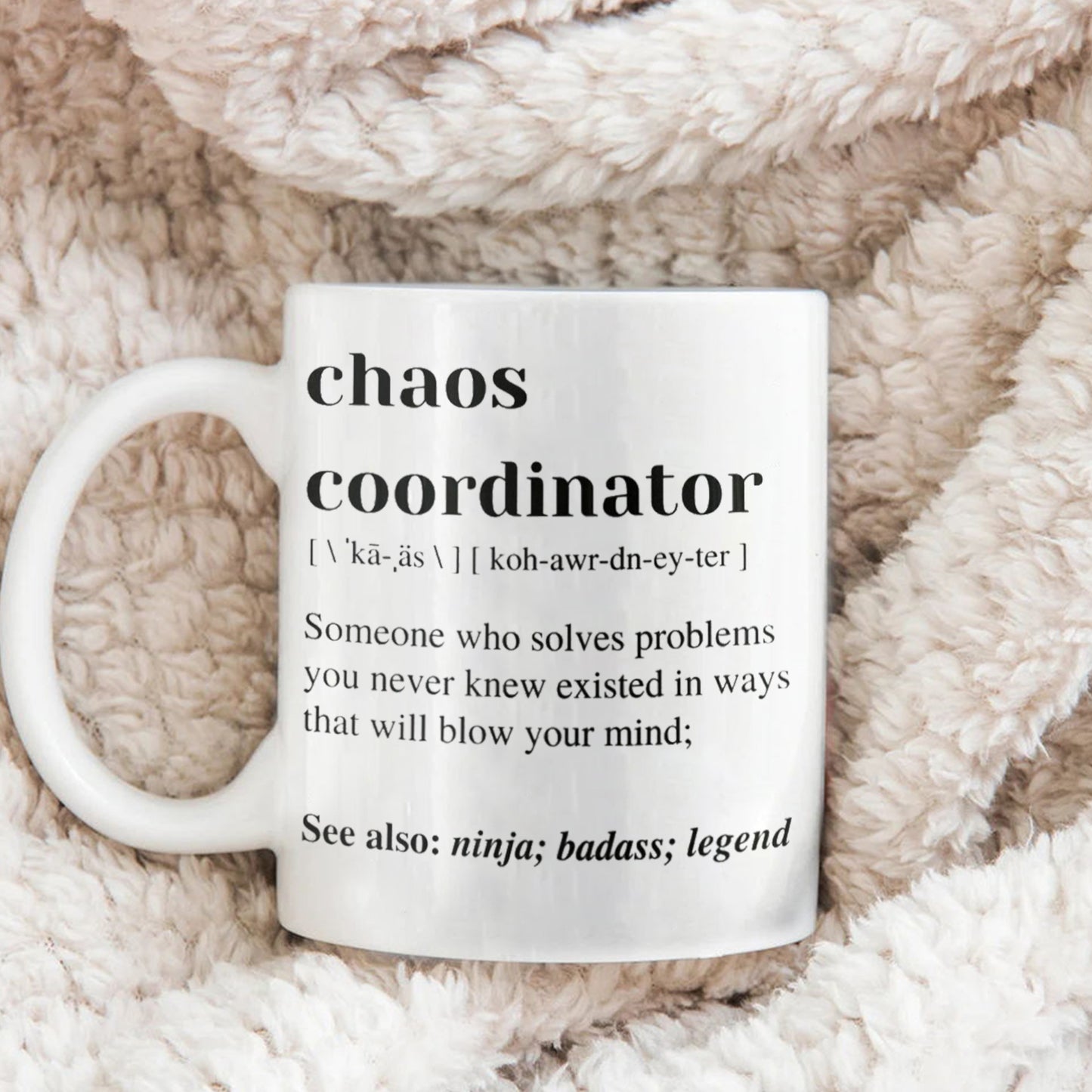 Funny CHAOS COORDINATOR Gift Mug for Men and Women l For Birthday, Appreciation, Thank You Gift, A Personalized Custom Name Coffee Mug
