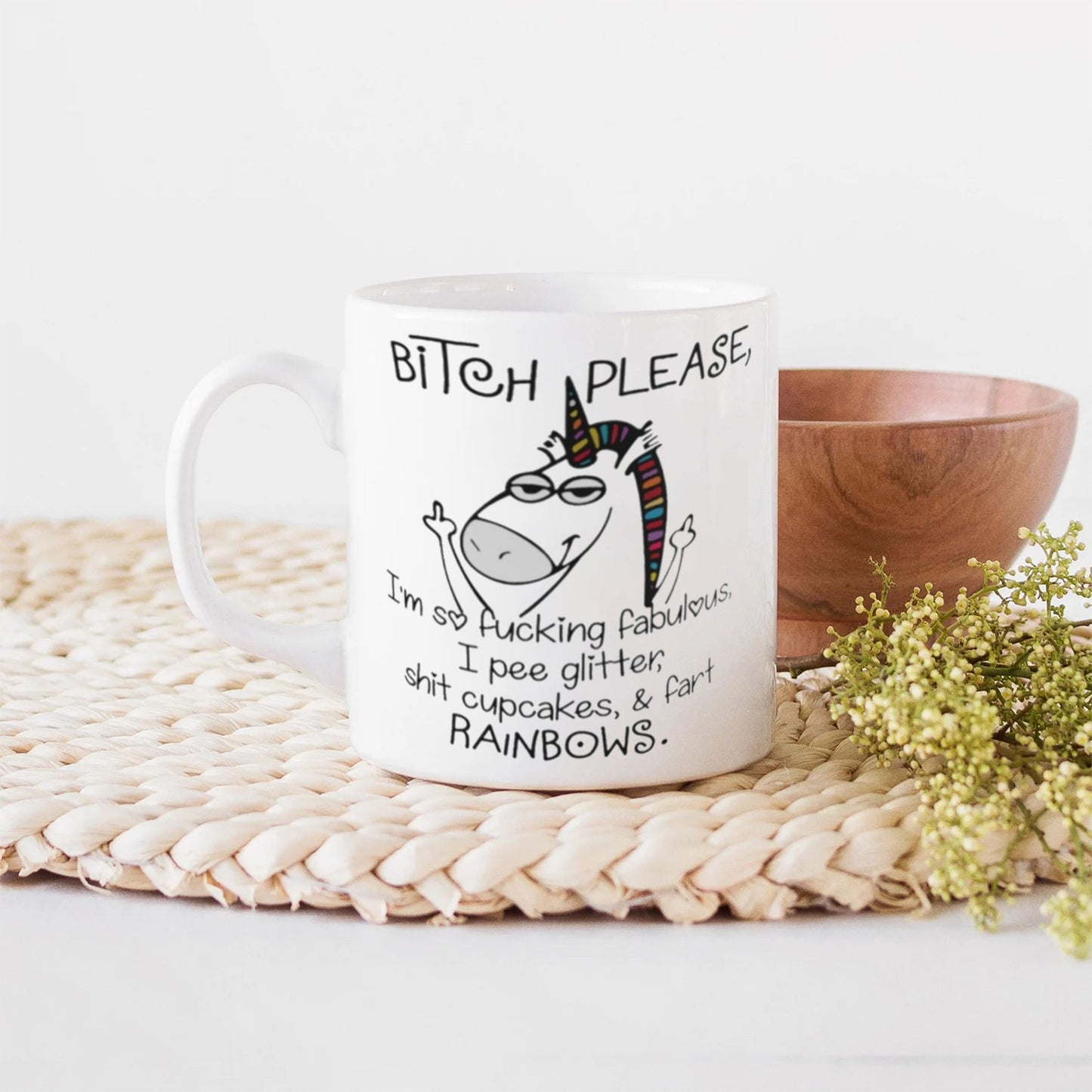 Unicorn Bitch Please I'm So Fabulous I Pee Glitter, funny mug, funny cups, dark humours