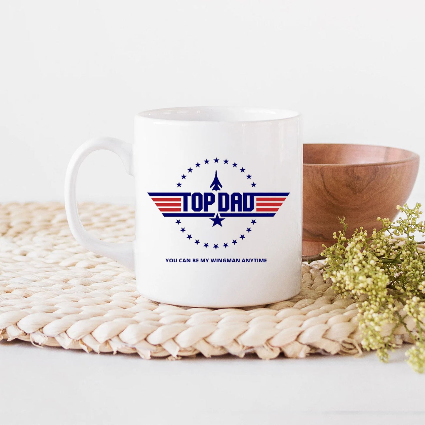 TOP DAD, you can be my wingman anytime, National Aviation Day‘s gift, Pilot Mug, Gift For Pilot & Dad Funny Pilot Gift, Pilot Presents, Aviation Gift, Private Pilot