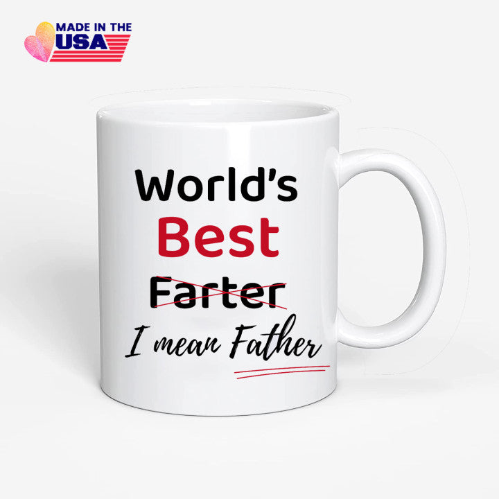 World's Best Fa I mean Father Mug-Gift for Dad Birthday Father's Day From Son or Daughter