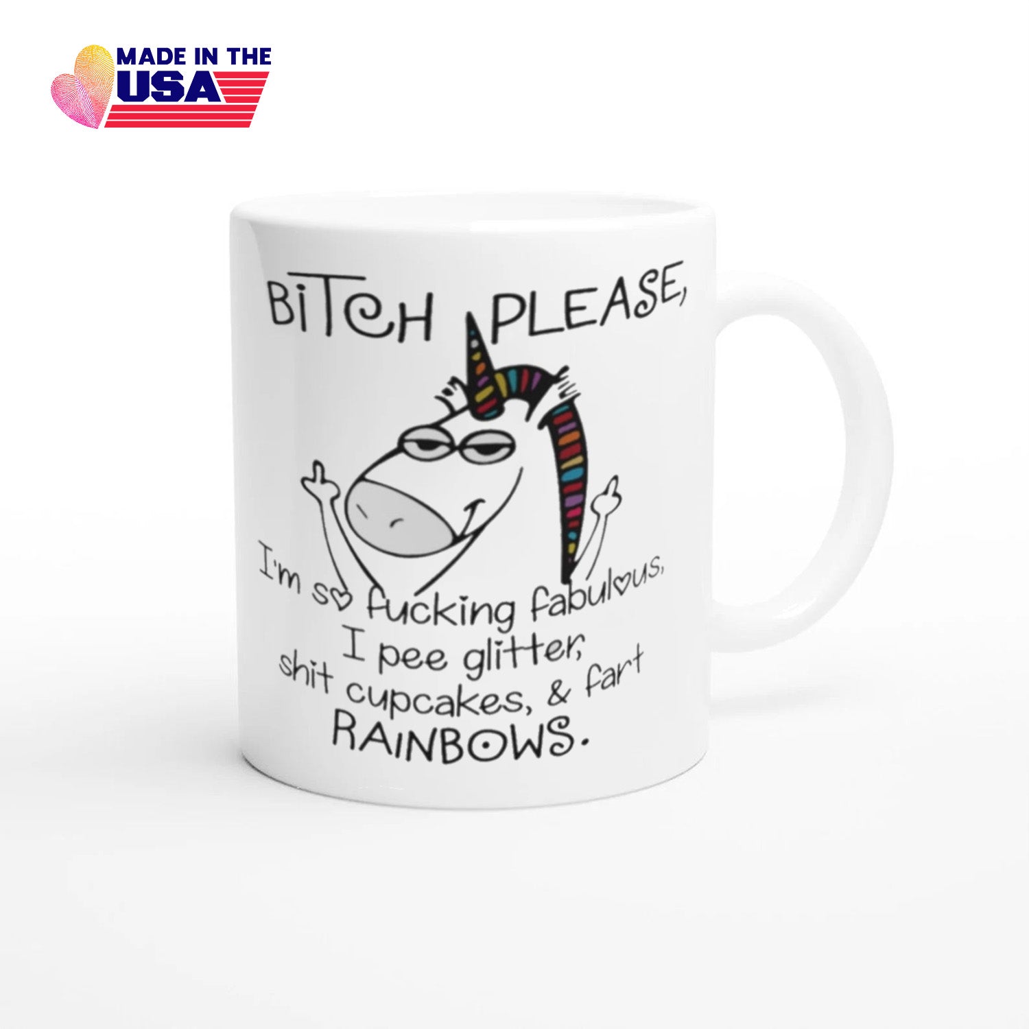 Unicorn Bitch Please I'm So Fabulous I Pee Glitter, funny mug, funny cups, dark humours